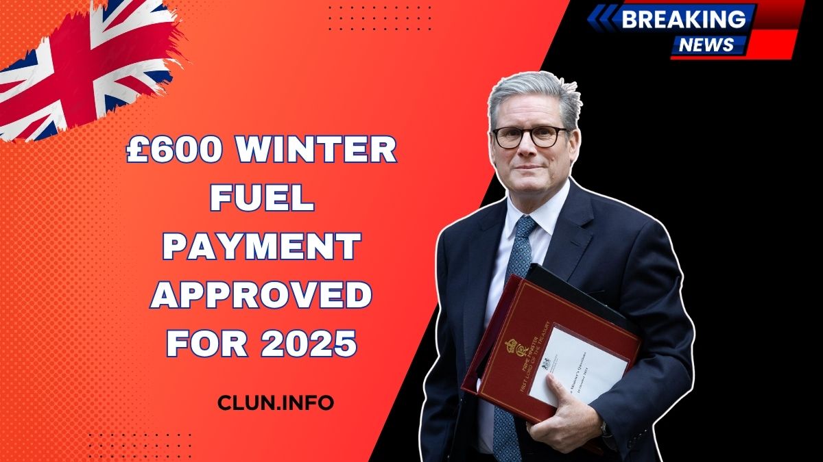 £600 Winter Fuel Payment Approved For 2025 – What UK Pensioners Need To Know