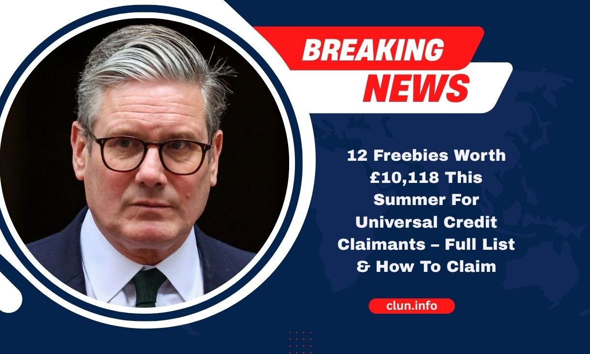 12 Freebies Worth £10,118 This Summer For Universal Credit Claimants – Full List & How To Claim
