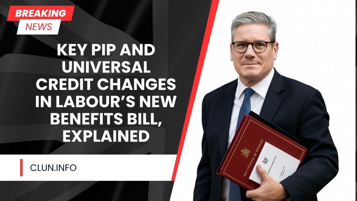 Key PIP and Universal Credit Changes in Labour’s New Benefits Bill, Explained
