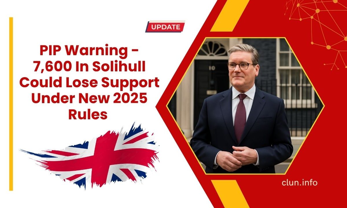 PIP Warning - 7,600 In Solihull Could Lose Support Under New 2025 Rules – Are You Affected?