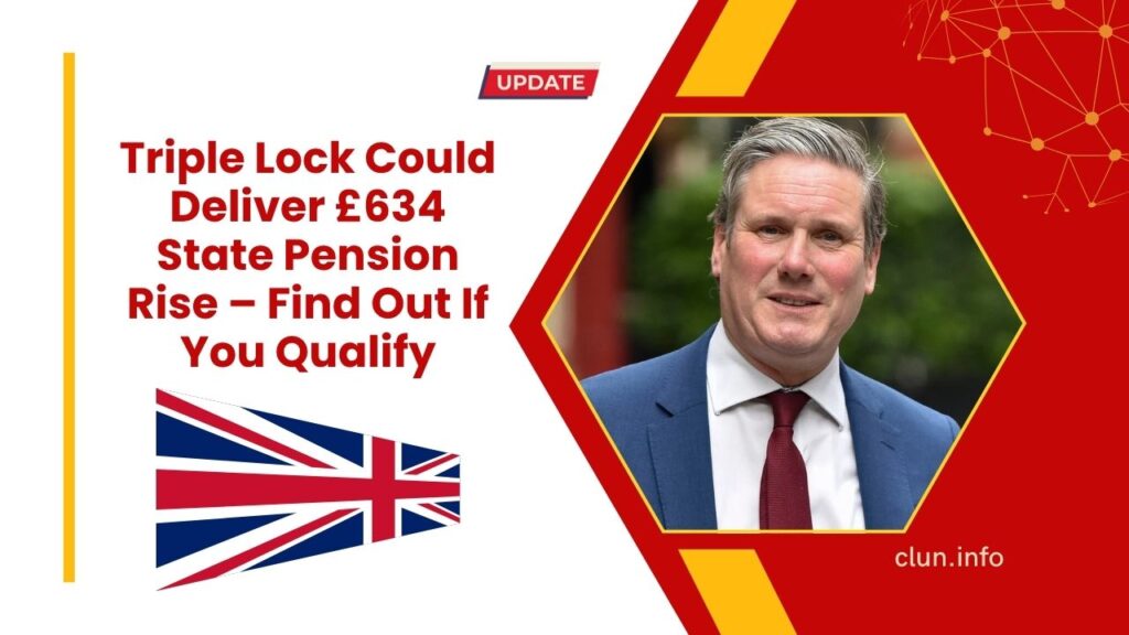 Triple Lock Could Deliver £634 State Pension Rise – Find Out If You Qualify