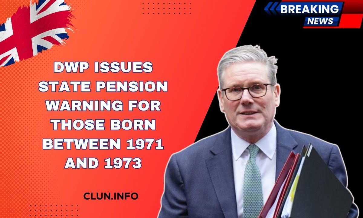 DWP Issues State Pension Warning For Those Born Between 1971 And 1973