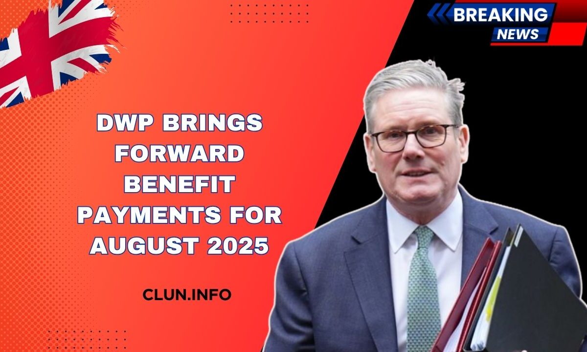 DWP Brings Forward Benefit Payments For August 2025 – Check the Revised Dates