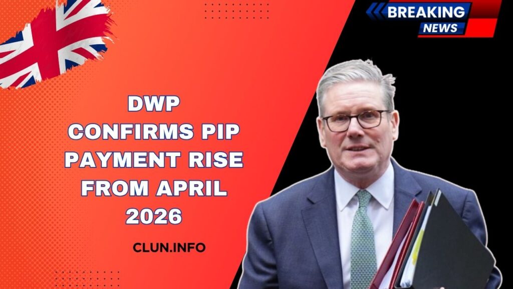 DWP Confirms PIP Payment Rise From April 2026 – See Exactly How Much You Could Get