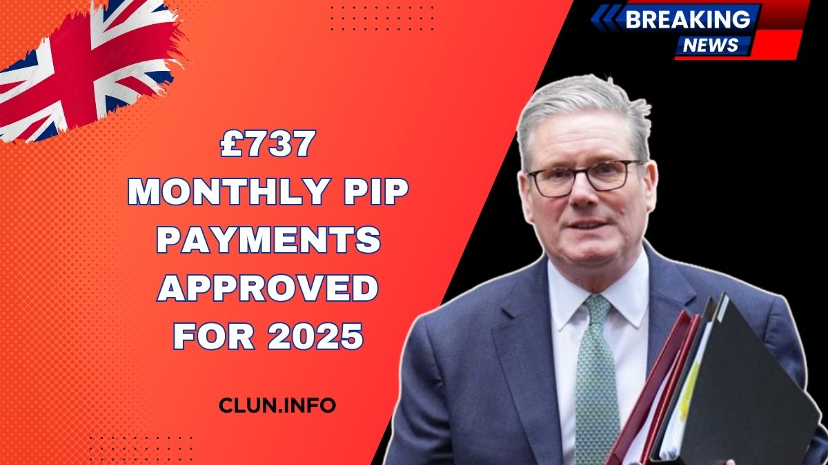 £737 Monthly PIP Payments Approved For 2025 – DWP Announces New Rate