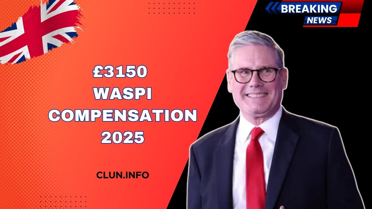 £3150 WASPI Compensation 2025- Full Guide On Eligibility, Payment Details & How To Claim