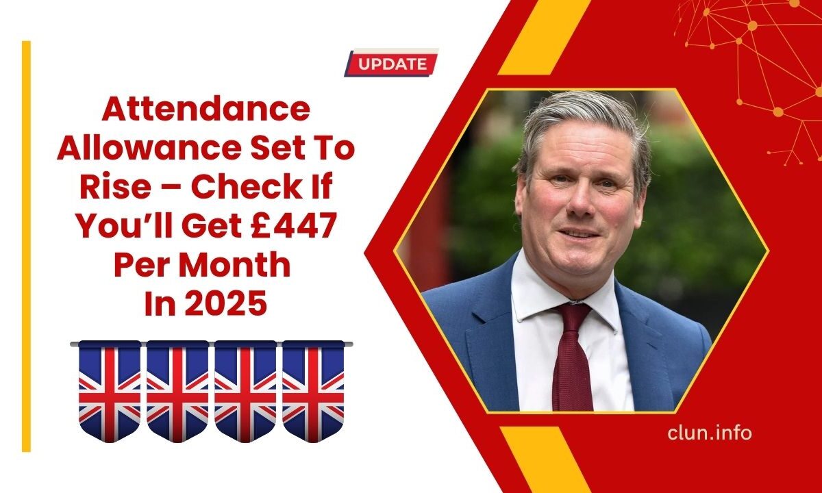 Attendance Allowance Set To Rise – Check If You’ll Get £447 Per Month In 2025