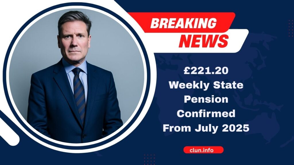 £221.20 Weekly State Pension Confirmed From July 2025 – Who’s Eligible And How To Claim It