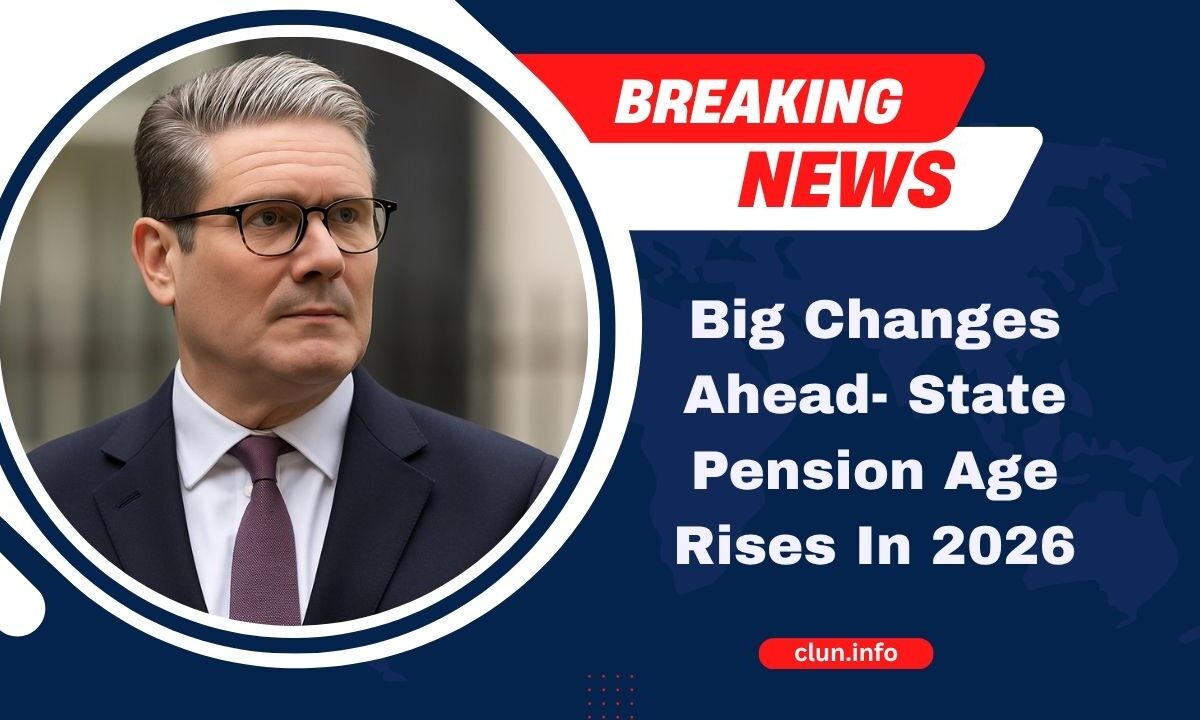 Big Changes Ahead- State Pension Age Rises In 2026 – What Brits Born After 1960 Must Know