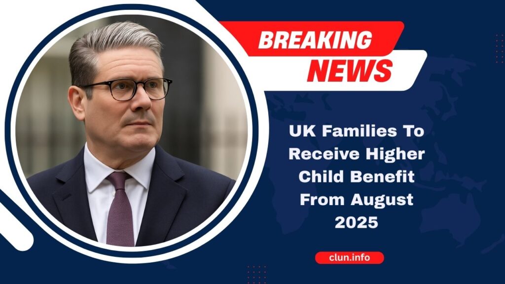 UK Families To Receive Higher Child Benefit From August 2025 – Updated Rates Revealed