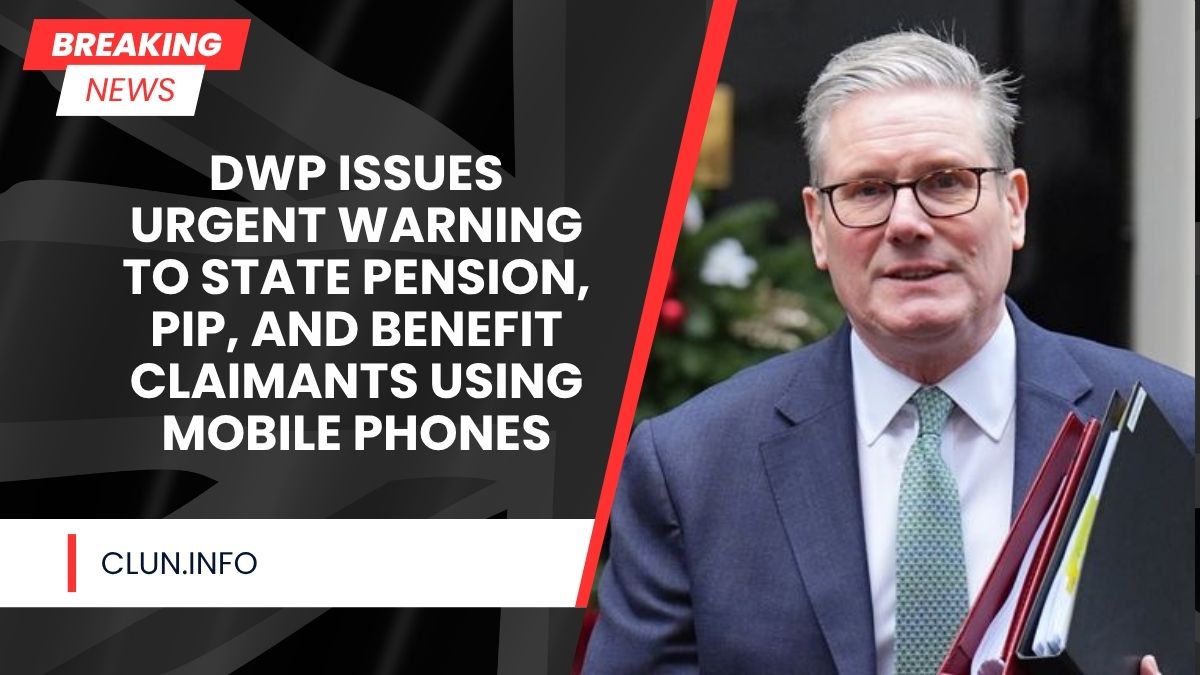 DWP Issues Urgent Warning to State Pension, PIP, and Benefit Claimants Using Mobile Phones