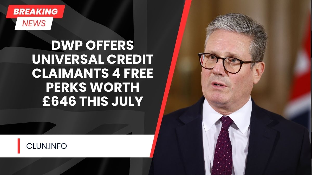 DWP Offers Universal Credit Claimants 4 Free Perks Worth £646 This July