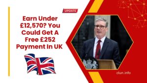Earn Under £12,570? You Could Get A Free £252 Payment In UK – Here’s How