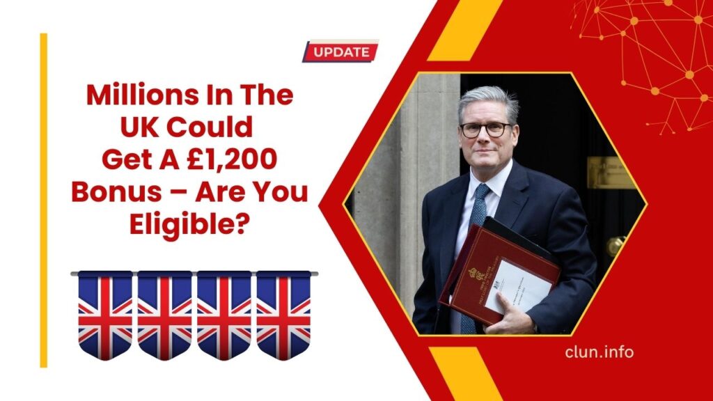Millions In The UK Could Get A £1,200 Bonus – Are You Eligible?
