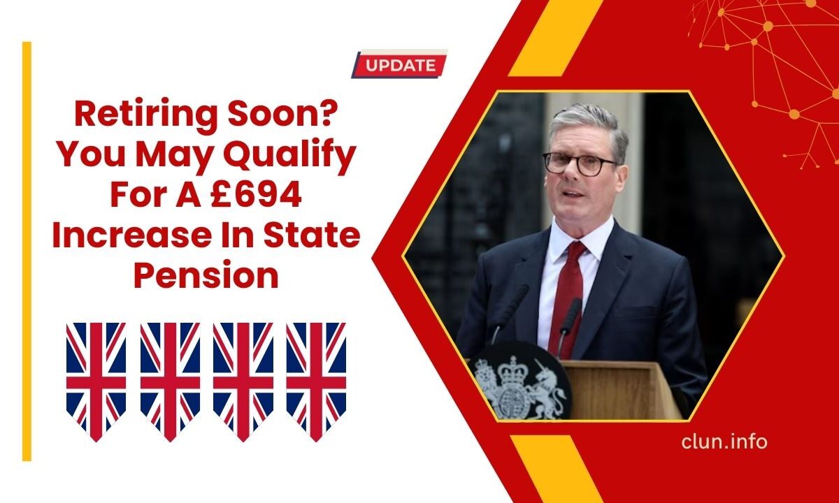Retiring Soon? You May Qualify For A £694 Increase In State Pension
