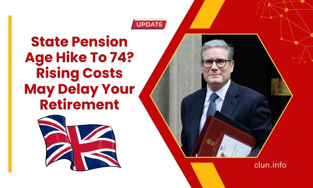 State Pension Age Hike To 74? Rising Costs May Delay Your Retirement