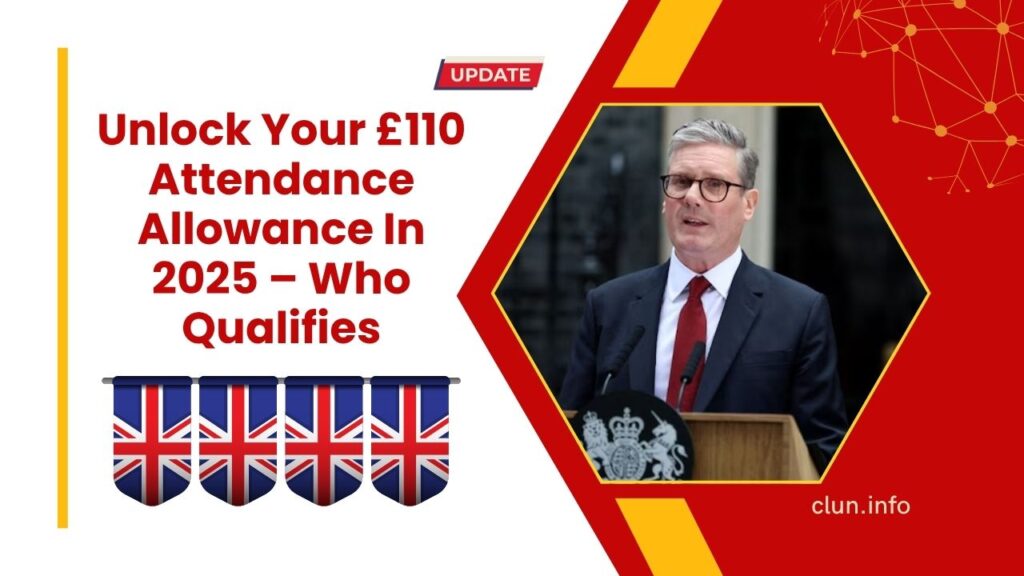 Unlock Your £110 Attendance Allowance In 2025 – Who Qualifies And When You’ll Get Paid